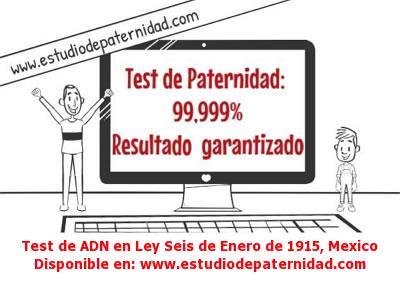 Test de ADN en Ley Seis de Enero de 1915, México