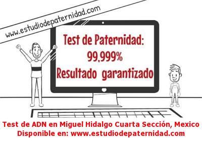 Test de ADN en Miguel Hidalgo Cuarta Sección, México